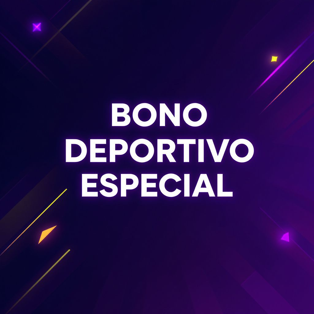 Bono Deportivo Especial